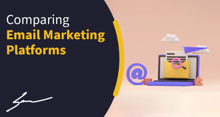 Comparing Email Marketing Platforms
